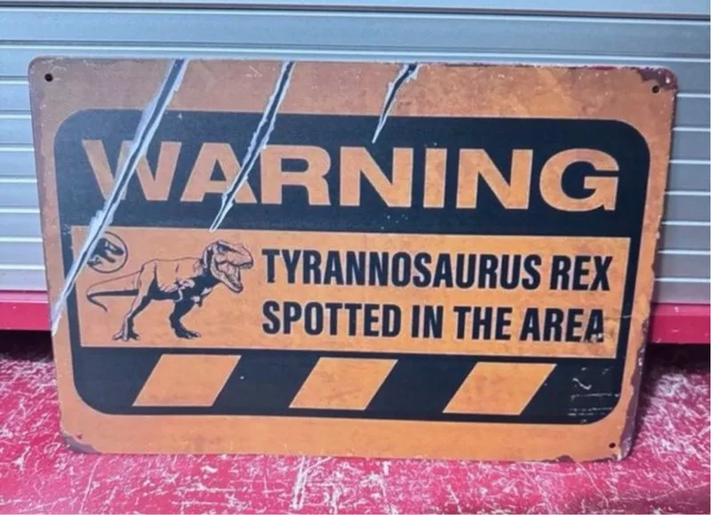 Cartel Peligro Tiranosaurio Rex Metal